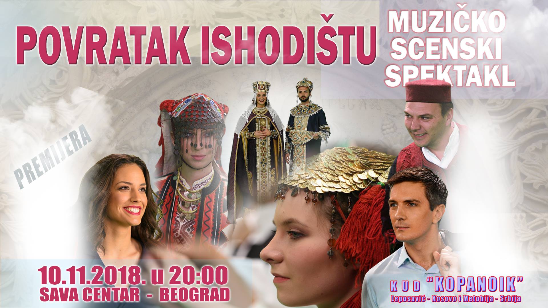 Povratak Ishodištu - Sava Centar 10. novembar od 20 časova - muzičko scenski nastup KUD-a Kopaonik iz Leposavića